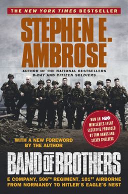 Band of Brothers E Company, 506th Regiment, 101st Airborne from Normandy to Hitler's Eagle's Nest 2nd 9780743224543 Front Cover
