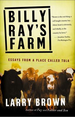 Billy Ray's Farm Essays from a Place Called Tula  9780743225243 Front Cover