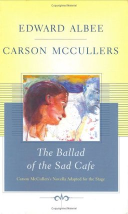 The Ballad of the Sad Café