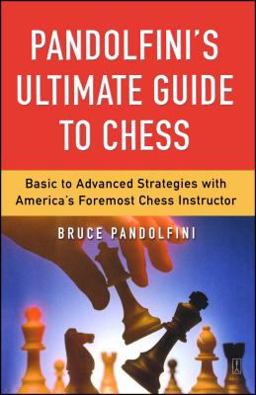 Pandolfini's Ultimate Guide to Chess  9780743226172 Front Cover