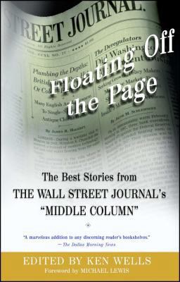 Floating off the Page The Best Stories from the Wall Street Journal's "Middle Column"  9780743226646 Front Cover