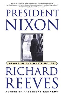 President Nixon Alone in the White House  9780743227193 Front Cover