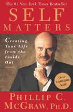 Self Matters Creating Your Life from the Inside Out  9780743227254 Front Cover