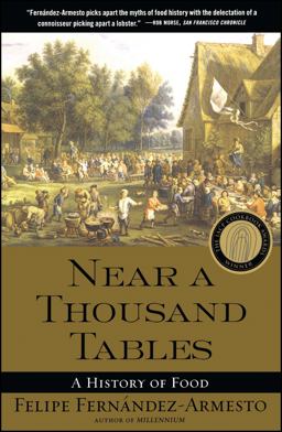 Near a Thousand Tables A History of Food  9780743227407 Front Cover