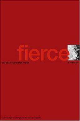 Fierce A Memoir  9780743229456 Front Cover