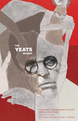 The Yeats Reader