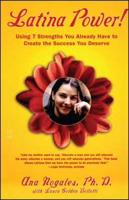 Latina Power! Using 7 Strengths You Already Have to Create the Success You Deserve  9780743236300 Front Cover