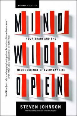 Mind Wide Open Your Brain and the Neuroscience of Everyday Life  9780743241663 Front Cover