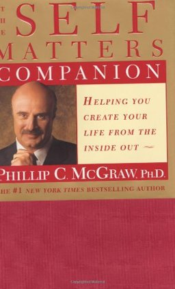 Self Matters Companion Helping You Create Your Life from the Inside Out  9780743242967 Front Cover