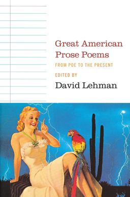 Great American Prose Poems From Poe to the Present  9780743243506 Front Cover