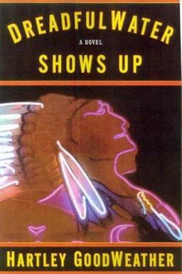 DreadfulWater Shows Up A Novel  9780743243926 Front Cover