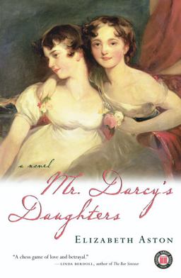 Mr. Darcy's Daughters A Novel  9780743243971 Front Cover