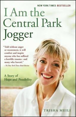 I Am the Central Park Jogger A Story of Hope and Possibility  9780743244381 Front Cover