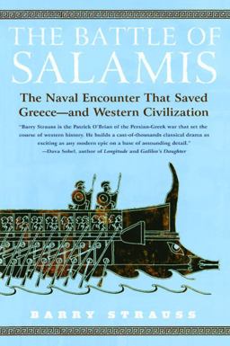 Battle of Salamis The Naval Encounter That Saved Greece -- and Western Civilization  9780743244510 Front Cover