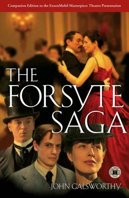 The Forsyte Saga The Forsyte Saga