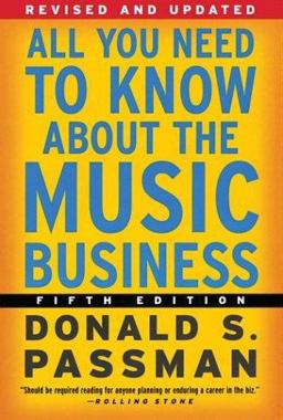 All You Need to Know about the Music Business 5th 9780743246378 Front Cover