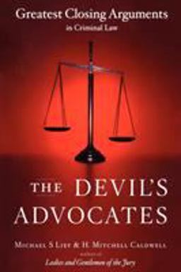 Devil's Advocates Greatest Closing Arguments in Criminal Law  9780743246699 Front Cover