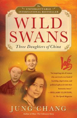 Wild Swans Three Daughters of China  9780743246989 Front Cover
