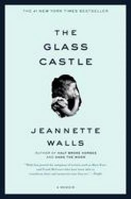 Glass Castle A Memoir  9780743247542 Front Cover