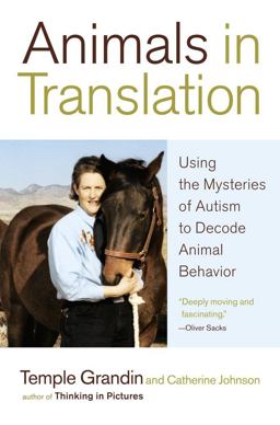 Animals in Translation Using the Mysteries of Autism to Decode Animal Behavior  9780743247696 Front Cover