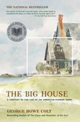 Big House A Century in the Life of an American Summer Home  9780743249645 Front Cover
