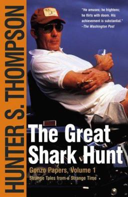 Great Shark Hunt Strange Tales from a Strange Time  9780743250450 Front Cover