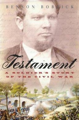 Testament A Soldier's Story of the Civil War  9780743250917 Front Cover