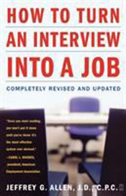 How to Turn an Interview into a Job Completely Revised and Updated 2nd 9780743253499 Front Cover