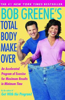 Bob Greene's Total Body Makeover  9780743254069 Front Cover
