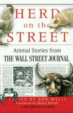 Herd on the Street Animal Stories from the Wall Street Journal  9780743254205 Front Cover