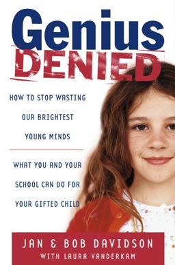 Genius Denied How to Stop Wasting Our Brightest Young Minds  9780743254601 Front Cover