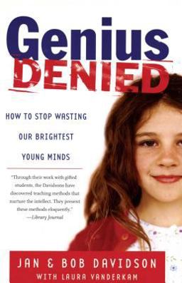 Genius Denied How to Stop Wasting Our Brightest Young Minds  9780743254618 Front Cover