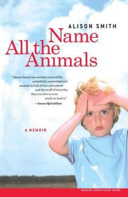 Name All the Animals A Memoir  9780743255233 Front Cover