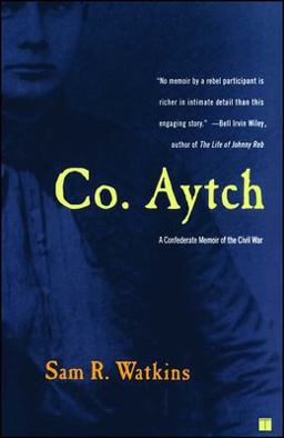 Co. Aytch A Confederate Memoir of the Civil War  9780743255417 Front Cover