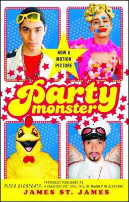 Party Monster A Fabulous but True Tale of Murder in Clubland  9780743259828 Front Cover