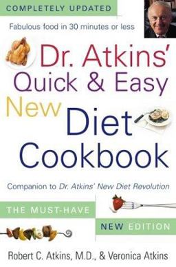 Dr. Atkins' Quick and Easy New Diet Cookbook Companion to Dr. Atkins' New Diet Revolution  9780743260008 Front Cover
