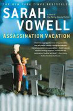 Assassination Vacation  9780743260046 Front Cover