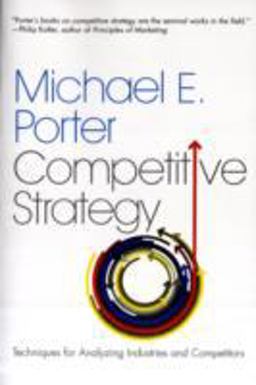 Competitive Strategy Techniques for Analyzing Industries and Competitors  9780743260886 Front Cover