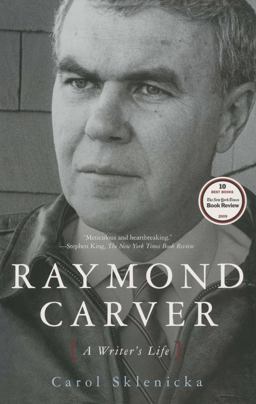 Raymond Carver A Writer's Life  9780743262460 Front Cover