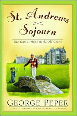 St. Andrews Sojourn St. Andrews Sojourn  9780743262835 Front Cover