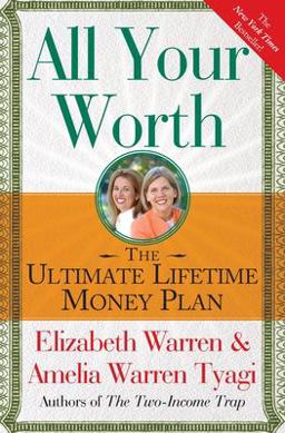 All Your Worth The Ultimate Lifetime Money Plan  9780743269889 Front Cover