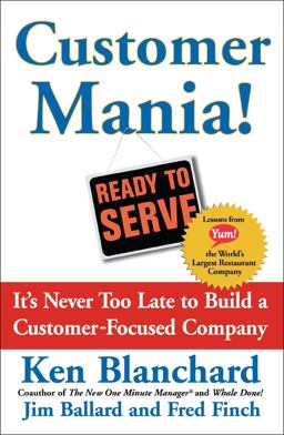 Customer Mania! It's Never Too Late to Build a Customer-Focused Company  9780743270298 Front Cover