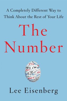 Number A Completely Different Way to Think about the Rest of Your Life  9780743270311 Front Cover