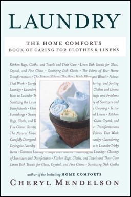 Laundry The Home Comforts Book of Caring for Clothes and Linens  9780743271462 Front Cover