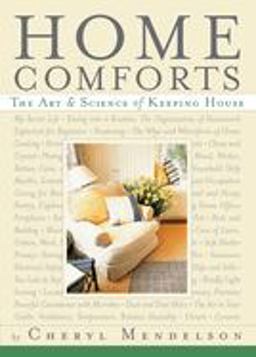 Home Comforts The Art and Science of Keeping House  9780743272865 Front Cover