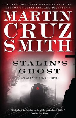 Stalin's Ghost An Arkady Renko Novel  9780743276733 Front Cover