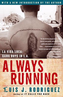 Always Running La Vida Loca: Gang Days in L. A.  9780743276917 Front Cover