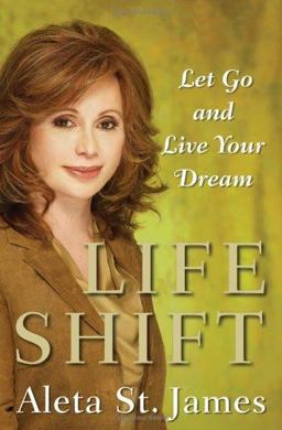 Life Shift Let Go and Live Your Dream  9780743276924 Front Cover