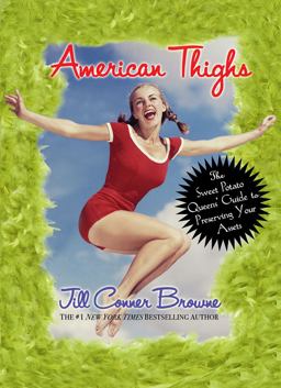 American Thighs The Sweet Potato Queens' Guide to Preserving Your Assets  9780743278386 Front Cover