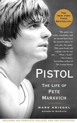 Pistol The Life of Pete Maravich  9780743284981 Front Cover